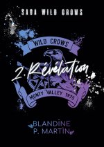 WILD CROWS 2 REVELATION