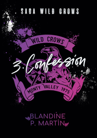WILD CROWS 3 CONFESSION