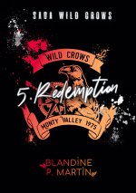 WILD CROWS 5 REVELATION