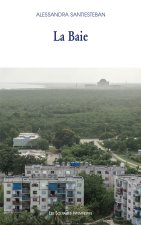 La baie
