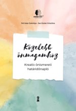 Közelebb önmagamhoz