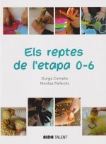 El reptes de l'etapa 0-6