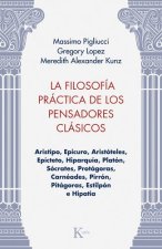 LA FILOSOFIA PRACTICA DE LOS PENSADORES CLASICOS
