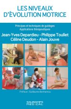 Les niveaux d'évolution motrice