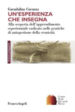 esperienza che insegna. Alla scoperta dell'apprendimento esperienziale radicato nelle pratiche di autogestione della cronicità