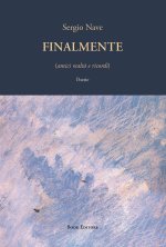 Finalmente (amici realtà e ricordi)