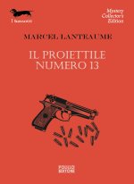 proiettile numero 13