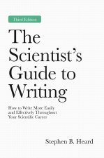 Scientist’s Guide to Writing, 3rd Edition