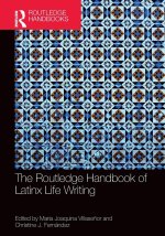 Routledge Handbook of Latinx Life Writing