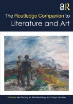 Routledge Companion to Literature and Art