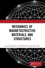 Mechanics of Magnetostrictive Materials and Structures