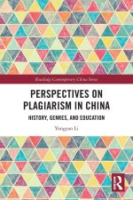 Perspectives on Plagiarism in China