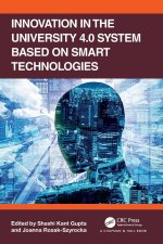 Innovation in the University 4.0 System based on Smart Technologies
