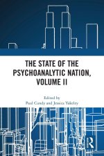 State of the Psychoanalytic Nation, Volume II