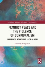 Feminist Peace and the Violence of Communalism