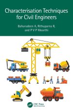 Characterisation Techniques for Civil Engineers