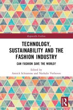 Technology, Sustainability and the Fashion Industry