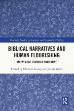 Biblical Narratives and Human Flourishing