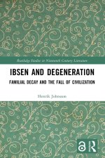 Ibsen and Degeneration