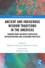 Ancient and Indigenous Wisdom Traditions in the Americas