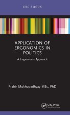 Application of Ergonomics in Politics