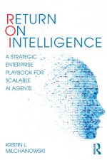 Return on Intelligence