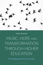 Music, Hope and Transformation through Higher Education