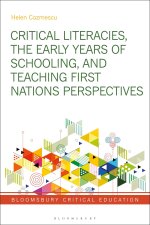 Critical Literacy, Young Students and First Nations Perspectives