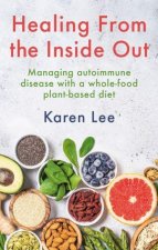 Healing from the Inside Out