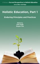 Holistic Education, Part 1
