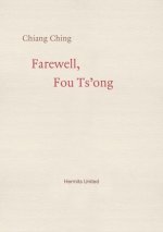 Farewell, Fou Ts'ong