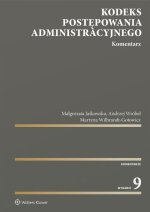 Kodeks postępowania administracyjnego. Komentarz