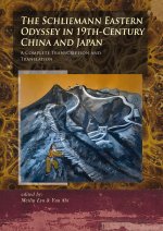 Schliemann Eastern Odyssey in 19th-Century China and Japan
