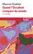 Quand l'Occident s'empare du monde (XVe-XXIe siècle)