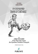 Un coup de pied dans le cartable