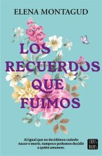 Los recuerdos que fuimos