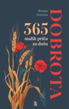 365 malih priča za dušu: Dobrota