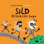 Sild. Kitsekeste lugu