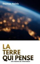 TERRE QUI PENSE