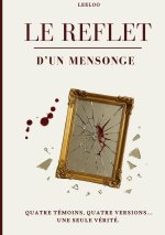 REFLET D MENSONGE