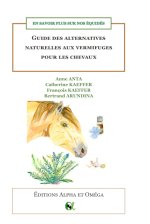 Guide des alternatives naturelles aux vermifuges pour les chevaux