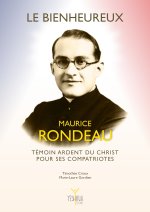 Le Bienheureux Maurice Rondeau