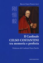 cardinale Celso Costantini tra memoria e profezia