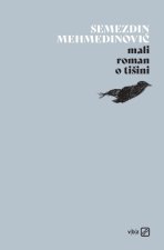 Mali roman o tišini