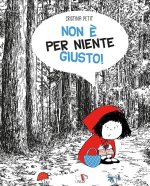 Non è per niente giusto!