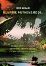 Trumpisme, Poutinisme and Co...