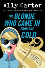 BLONDE WHO CAME IN FROM THE COLD