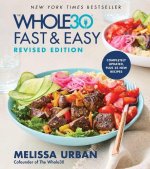 WHOLE30 FAST & EASY COOKBK REV ED