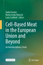 Cell-Based Meat in the European Union and Beyond