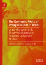 The Economics Roots of Evangelicalism in Brazil